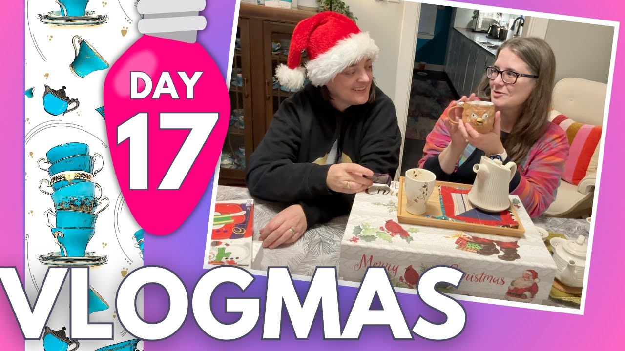 Tea Vlogmas Day 17 - my wife, Jeanette joins us at the tea table!