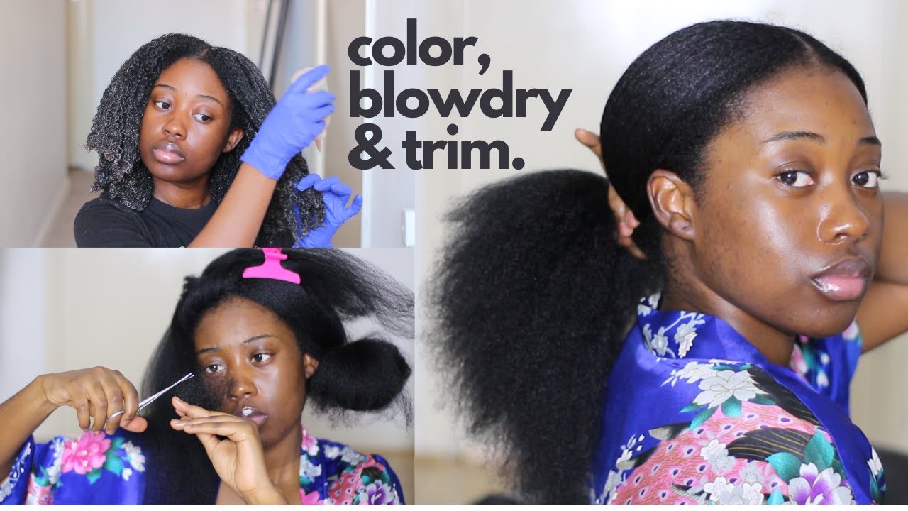 DIY | COLOR + BLOW DRY + TRIM ON NATURAL HAIR | TYPE 4