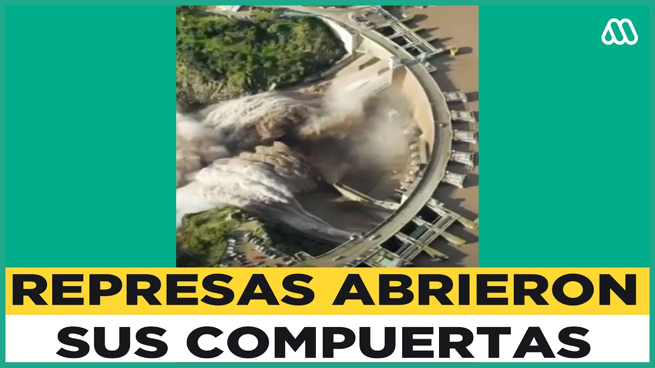 Espectaculares aperturas de compuertas de represas: Lluvias obligaron a maniobras preventivas