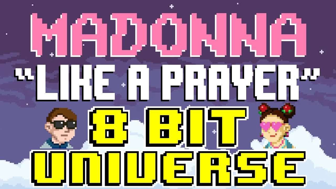 Like A Prayer [8 Bit Tribute to Madonna] - 8 Bit Universe