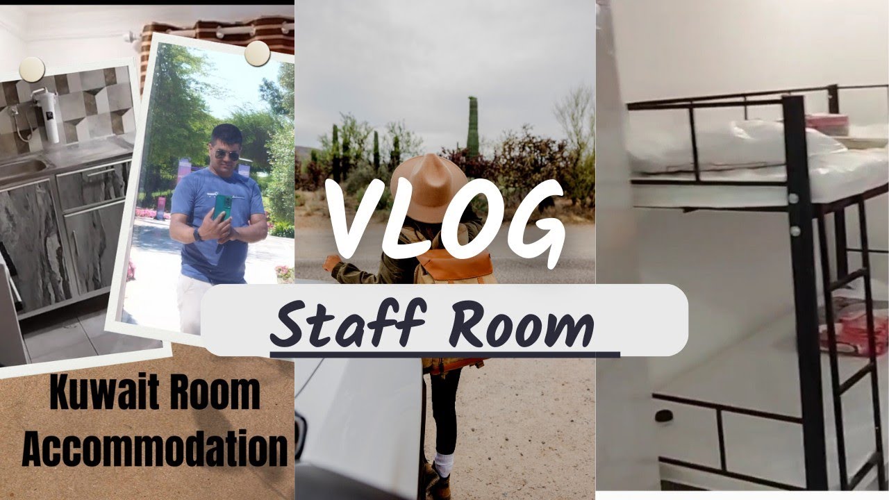 Kuwait Me Staff Room | Accommodation Kaisa Milta h | Kuwait Staff Room | Kuwait Ke Flet |