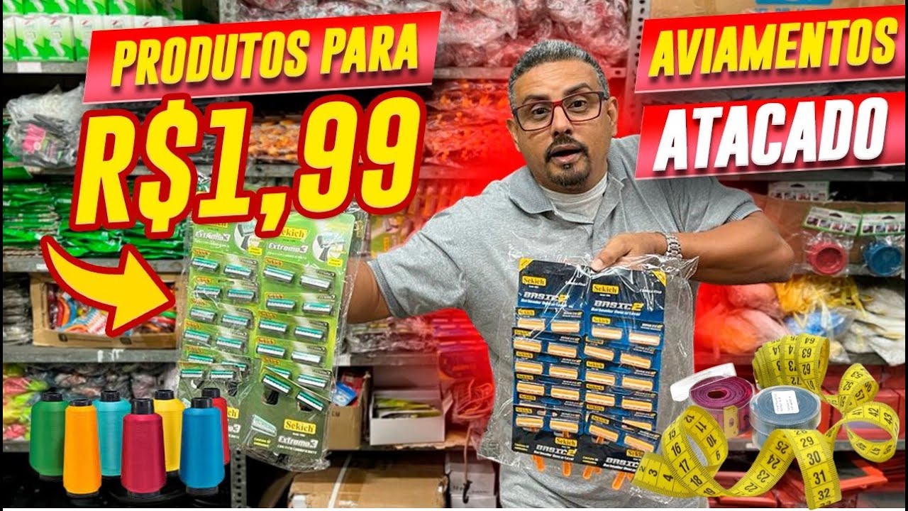R$1,99 PRODUTOS PARA LOJA DE R$1,99 AVIAMENTOS NO ATACADO