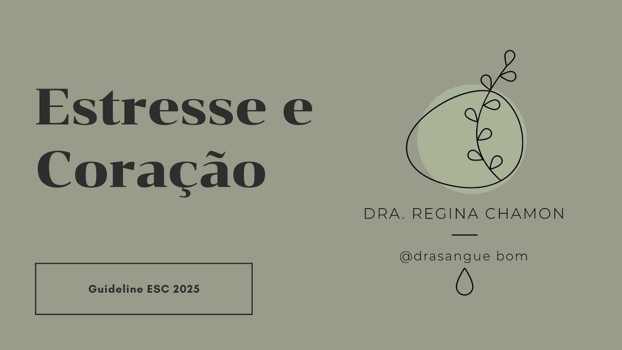 Estresse e Saúde Cardiovascular - Grupo de Estudos Desestresse Aula 17