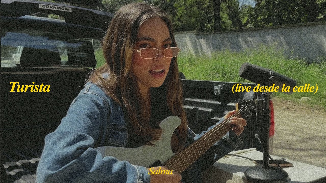 Salma - Turista (live desde la calle)