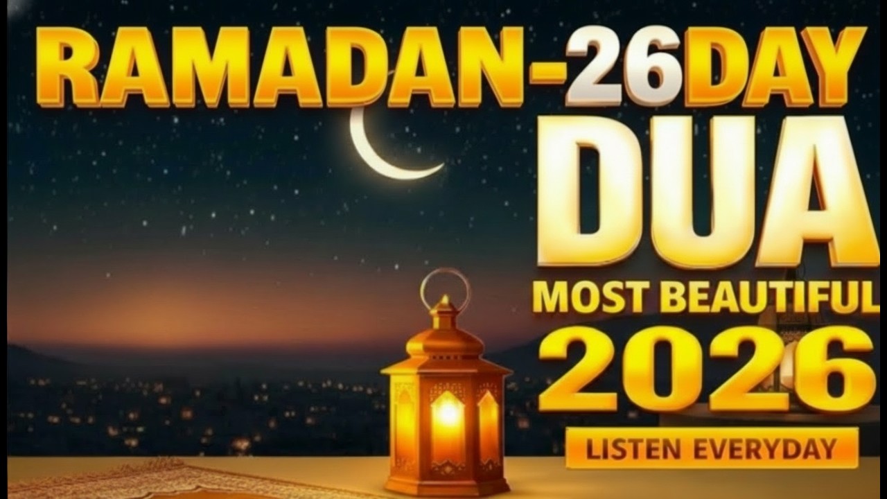 Ramadan  Dua دعاء رمضان |Powerful Supplication for Mercy, Forgiveness & Barakah