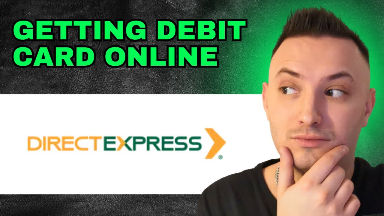 How To Get A Direct Express Card Online (2024) - QUICK GUIDE!