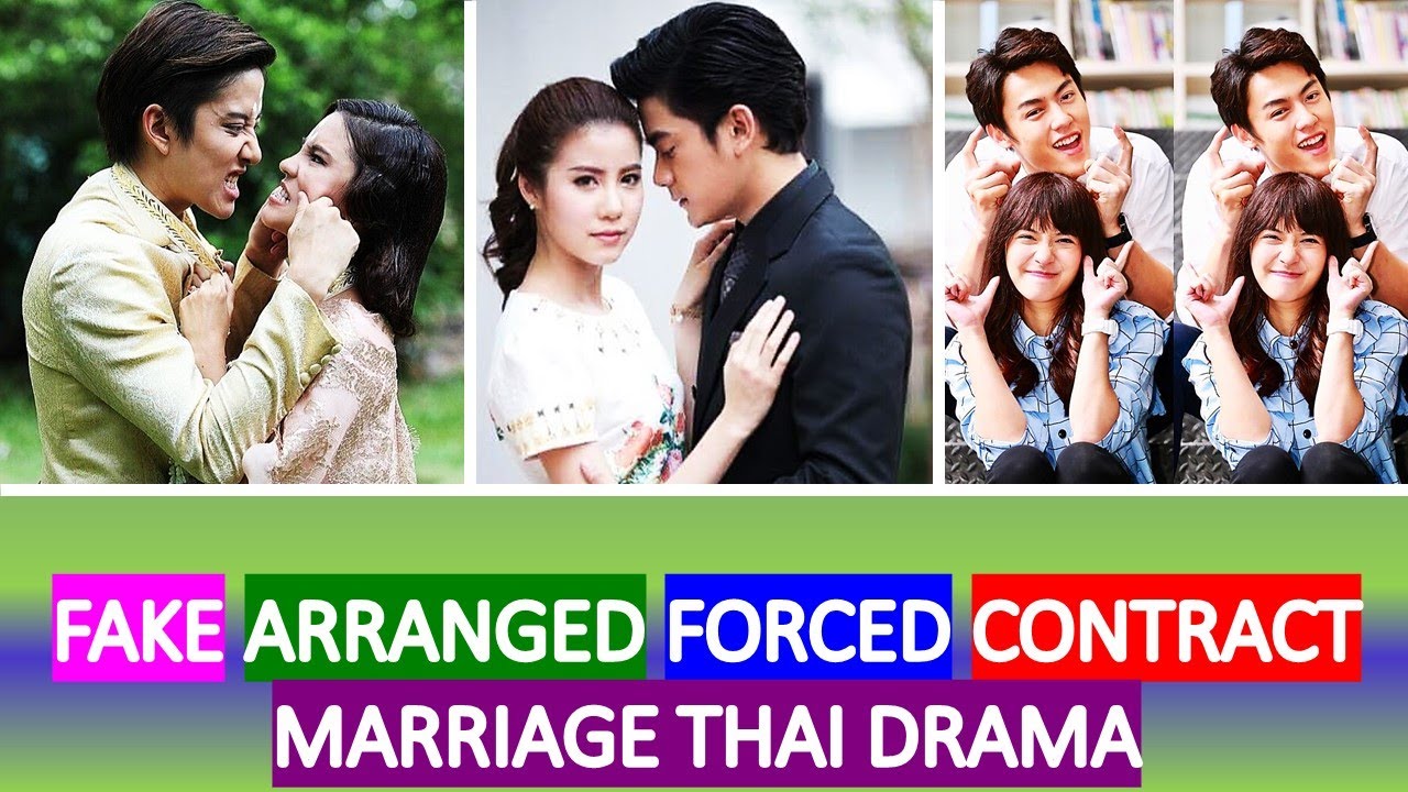 [PART 2] 6 Fake/Arranged/Forced/Contract Marriage Thai Drama/Thai Lakorn