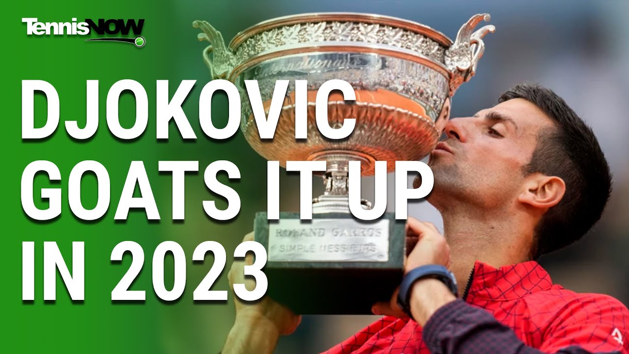 Djokovic Goats It Up in 2023