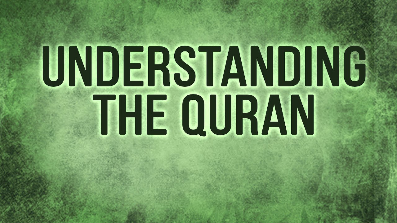 A206 ENG 18. Understanding the Qur'an