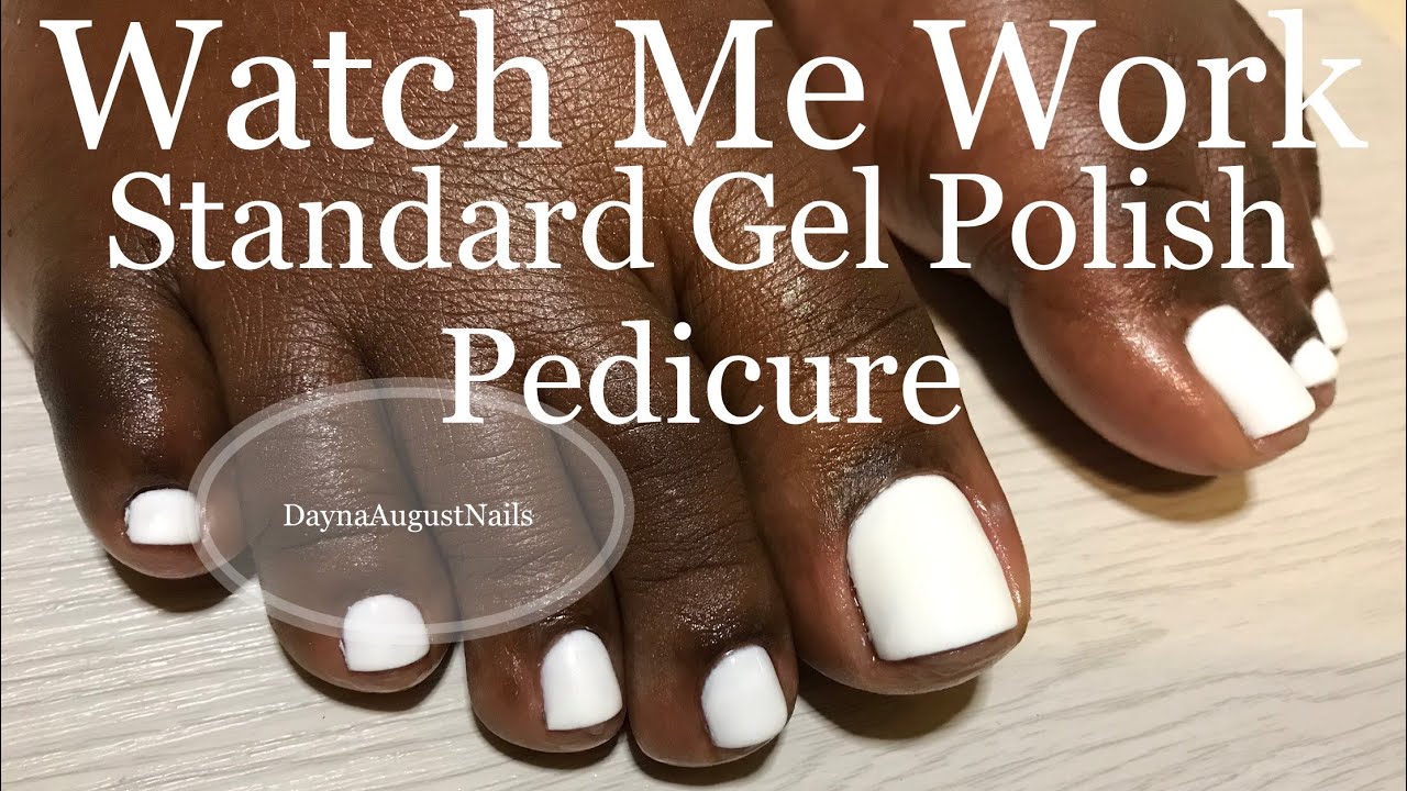 Watch Me Work | Standard Gel Polish Pedicure