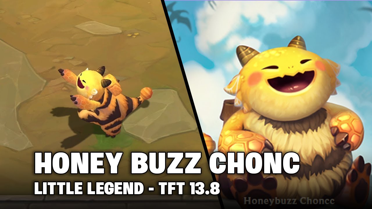 HONEYBUZZ CHONCC - EMOTES - LITTLE LEGEND | TFT 13.8