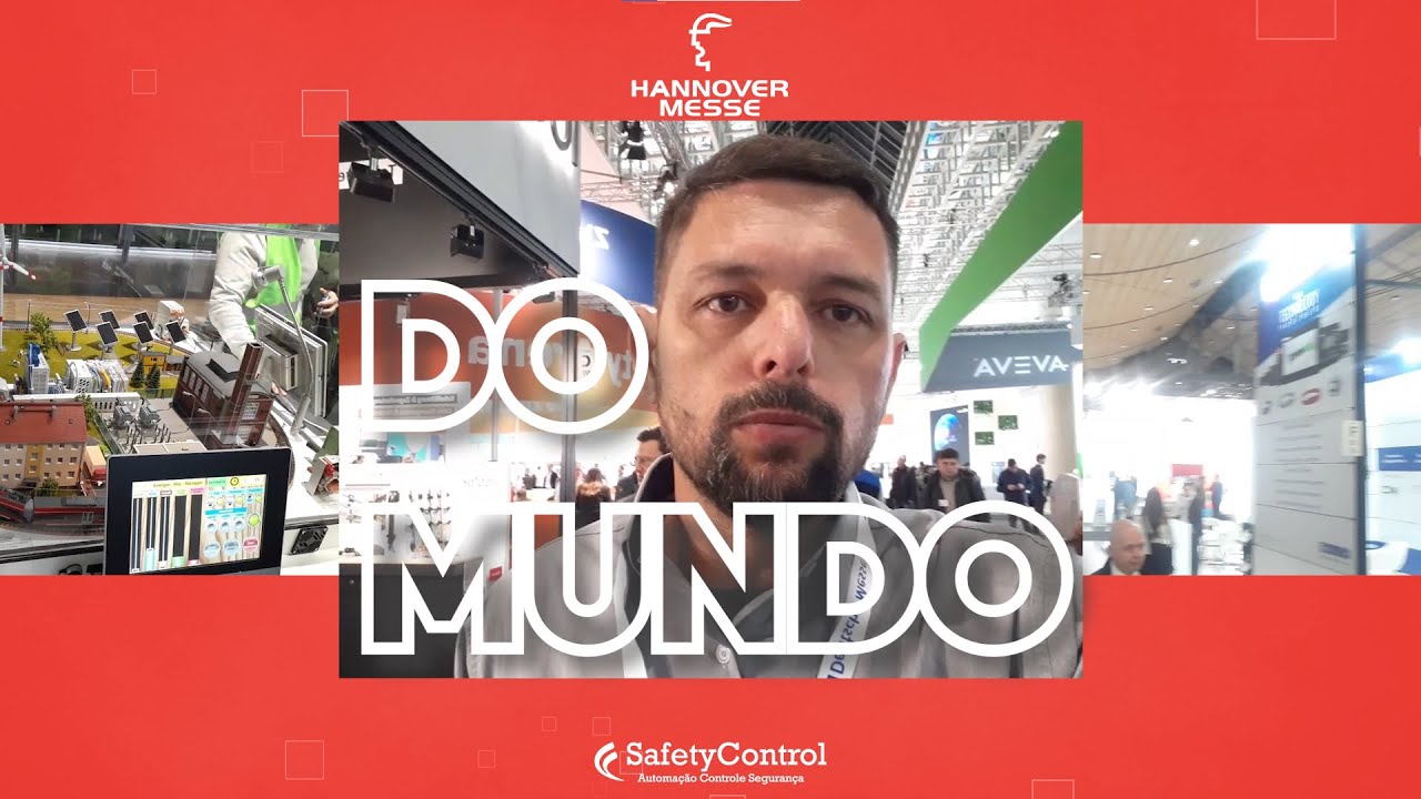HANNOVER MESSE - FEIRA MUNDIAL DE AUTOMA&Ccedil;&Atilde;O INDUSTRIAL - SAFETY CONTROL