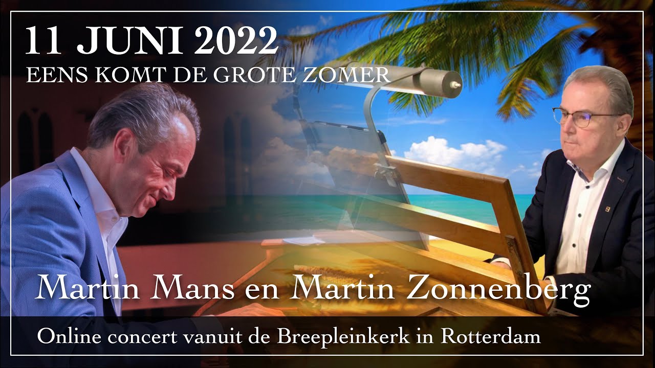 Eens komt de grote zomer - Martin Mans en Martin Zonnenberg