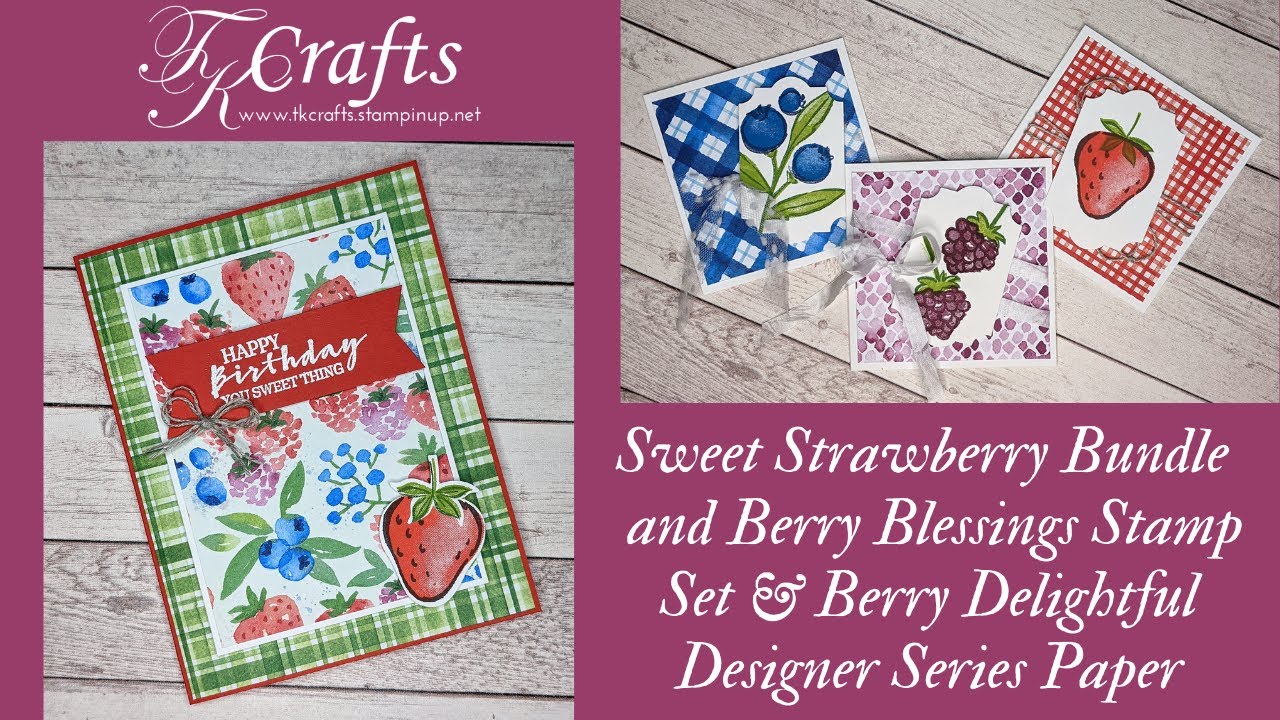 Sweet Strawberry Bundle, Berry Blessings Stamp Set and Berry Delightful Designer Paper
