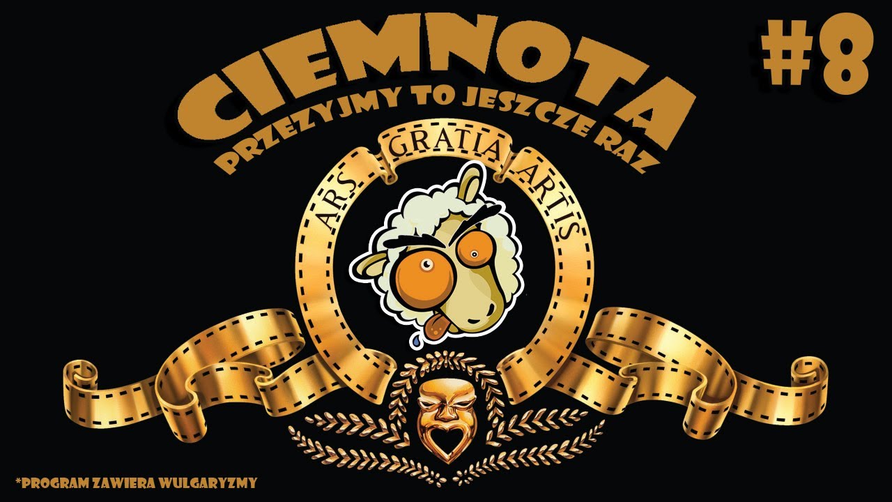 Ciemnota - Przeżyjmy To Jeszcze Raz #8