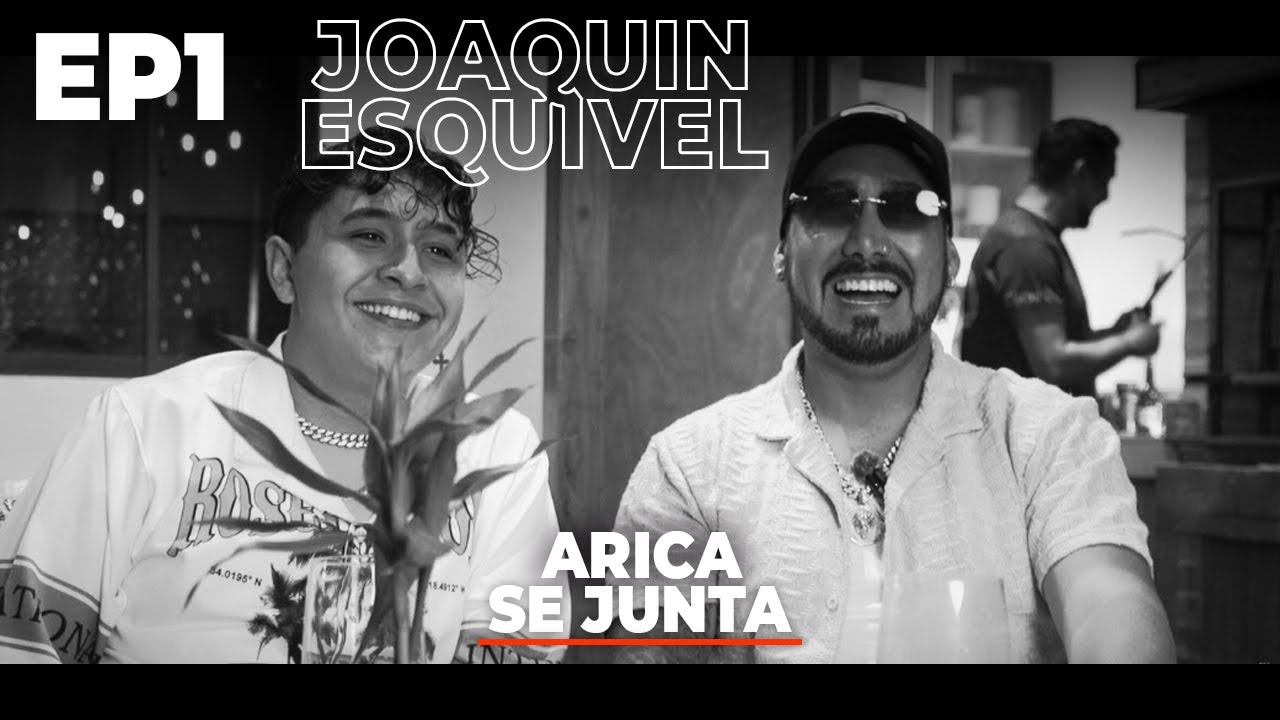 Joaqu&iacute;n Esquivel en Arica se Junta con Chepo AC | 15 A&Ntilde;OS DE PURO TALENTO
