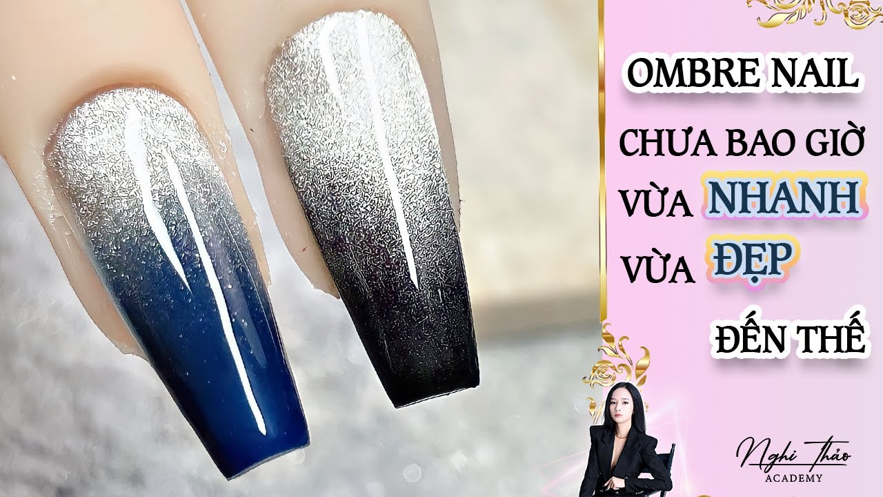 Ombre nail chưa bao giờ vừa nhanh vừa đẹp đến vậy