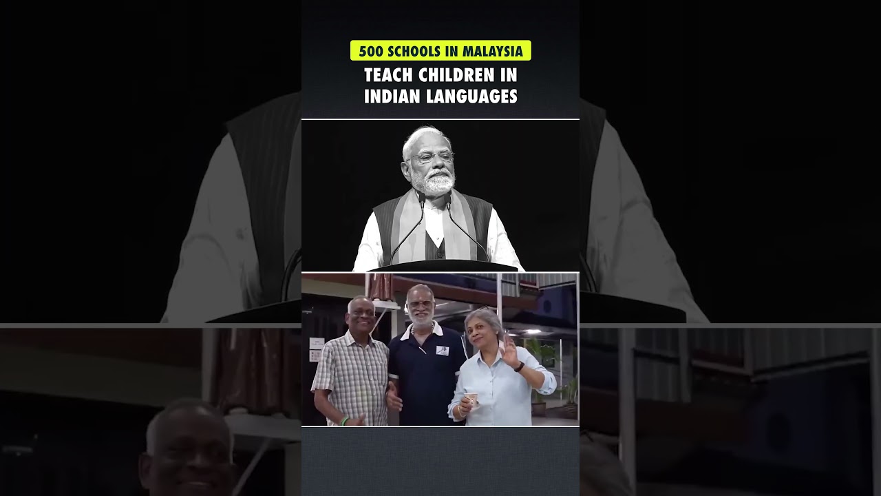 Over 500 Schools in Malaysia Teach Indian Languages &ndash; PM Modi Praises Diaspora