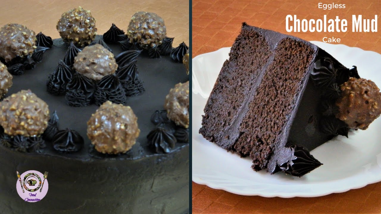 Eggless Chocolate Ferrero Rocher Mud Cake | Recipe For Beginners | Fudge Cake|Food Connection