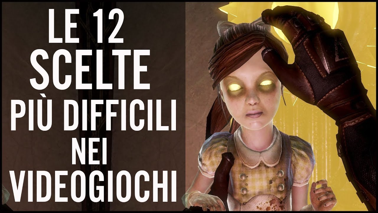 LE 12 SCELTE PI&Ugrave; DIFFICILI NEI VIDEOGIOCHI