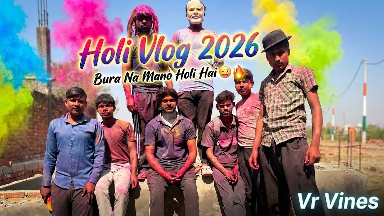 Holi Ka Hungama 🤪 Ghar Ghar Jaake Rang Laga Diya | VR Vines