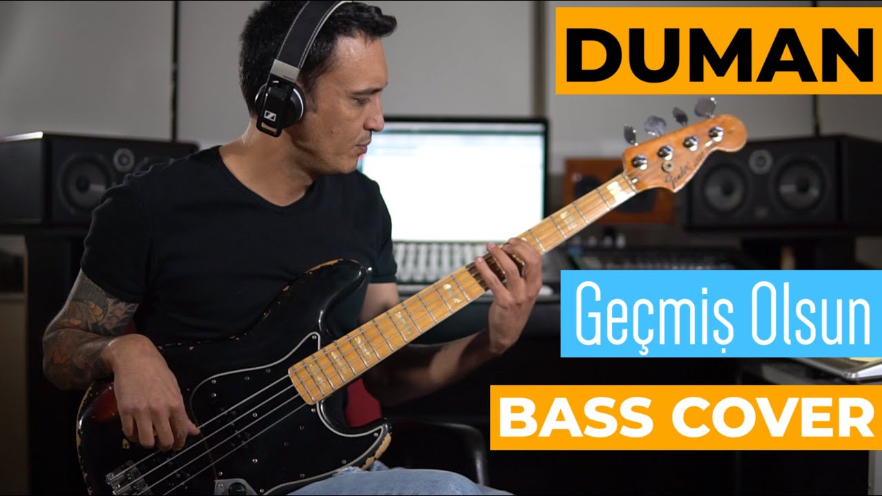 Geçmiş Olsun - Duman (Bass Cover)