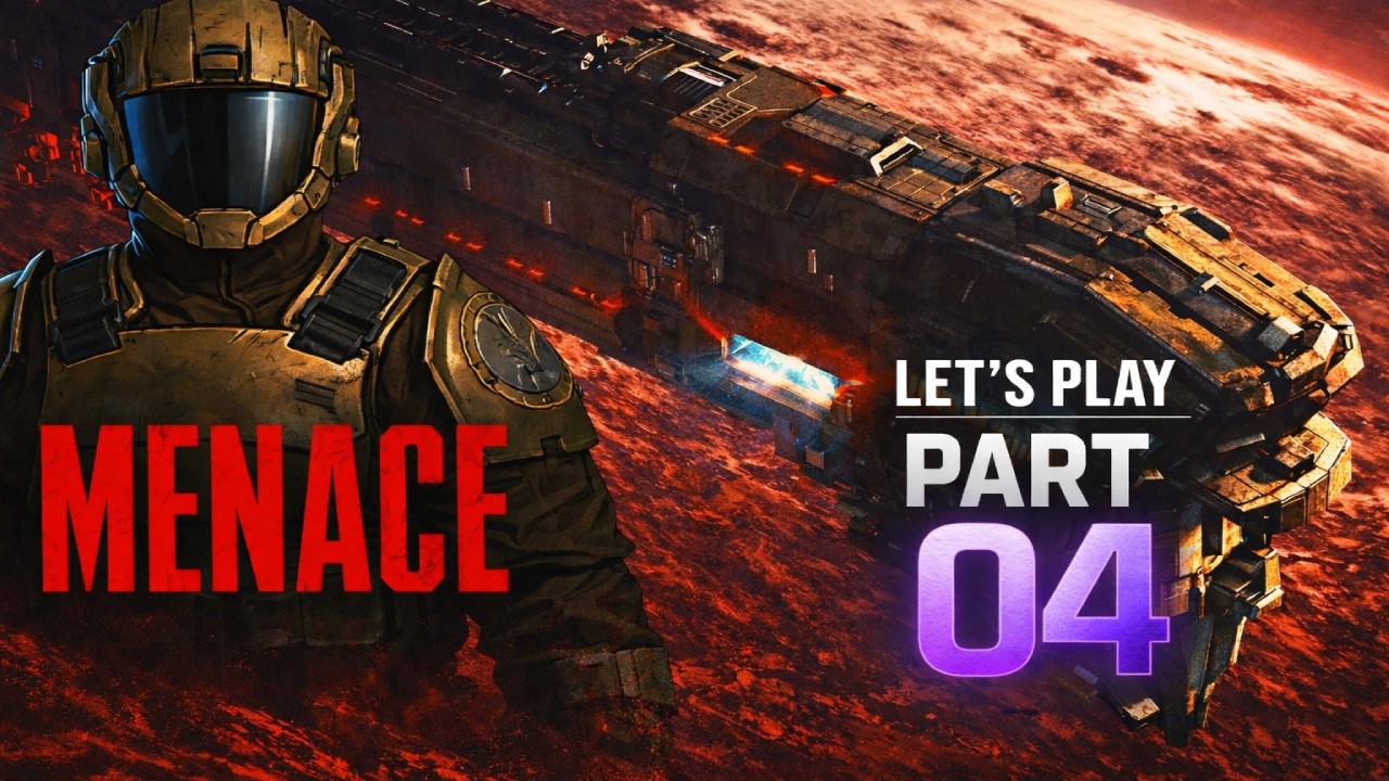 Menace - Let's Play Part 04