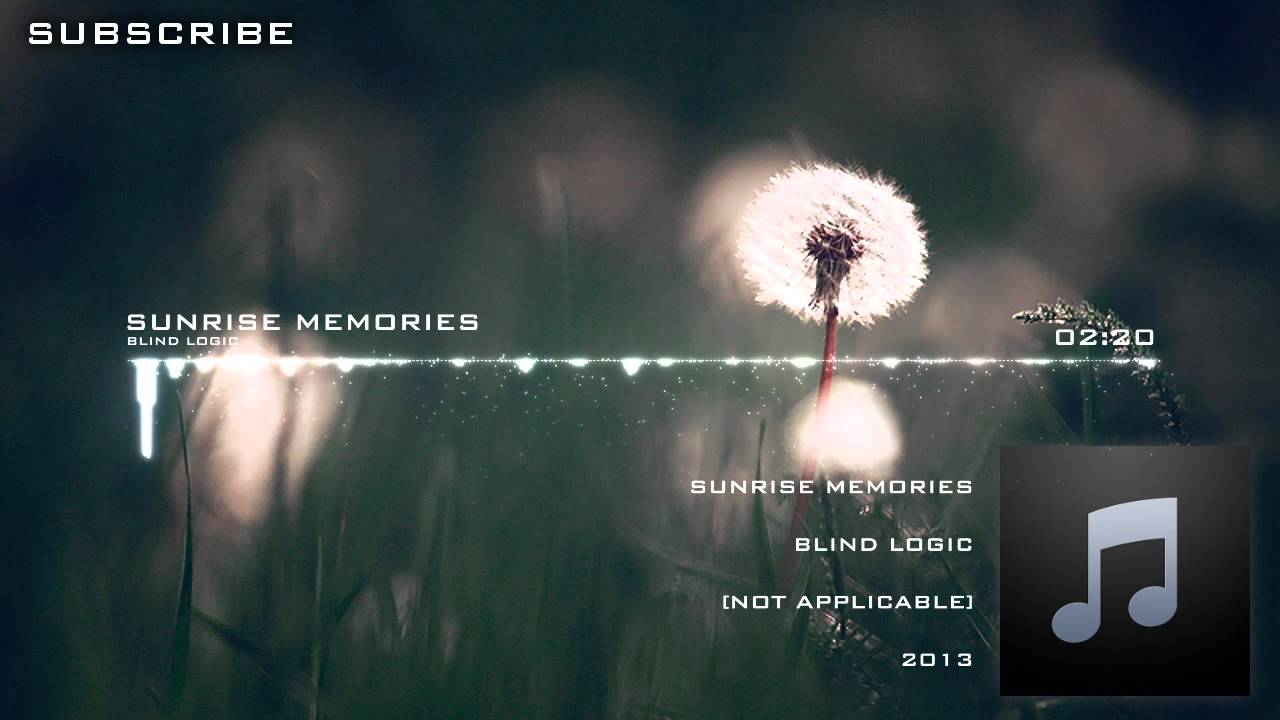 Blind Logic - Sunrise Memories [Free Download | Unsigned]