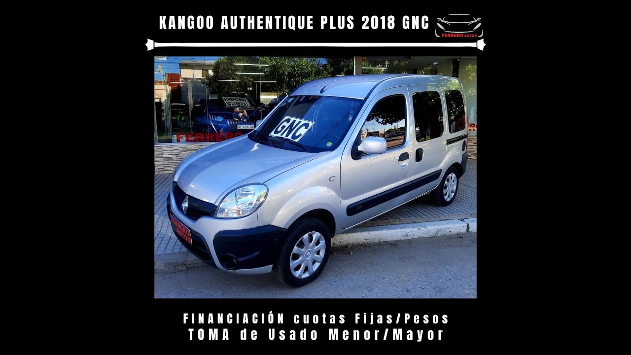 Se Vende: Renault Kangoo Authentique Plus 2018 - FERRERO Automotores Oncativo (Provincia de Córdoba)