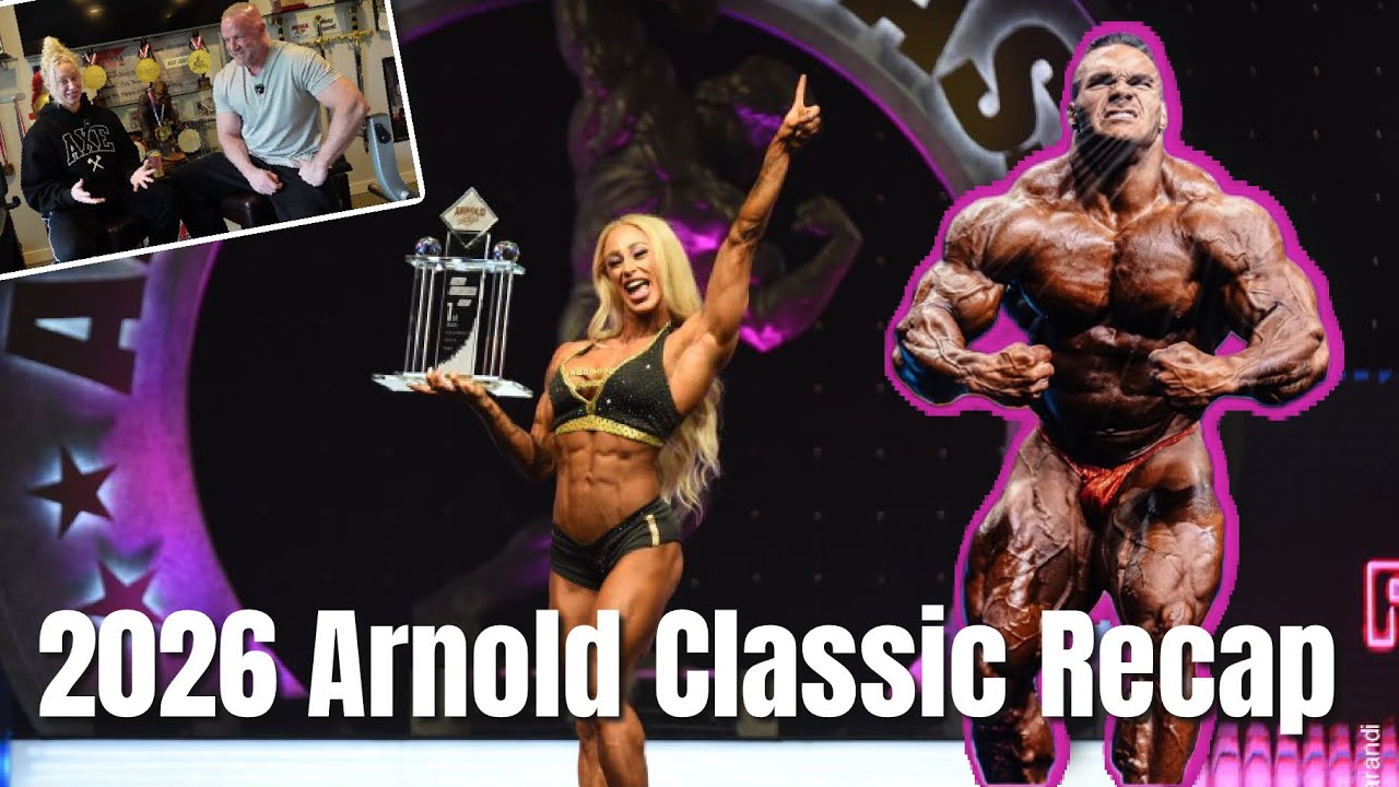 2026 Arnold Recap Bodybuilding and Fitness