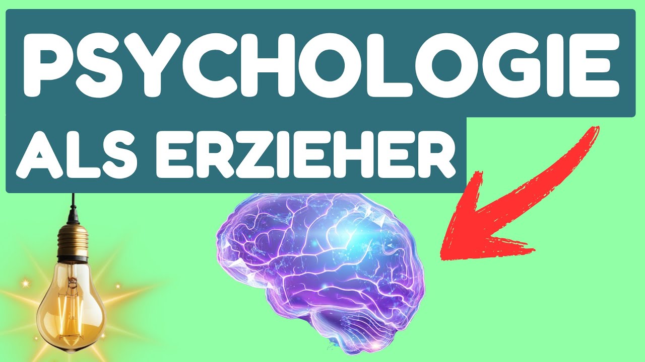 Einblick in die Psychologie als Erzieher | einfach erklärt