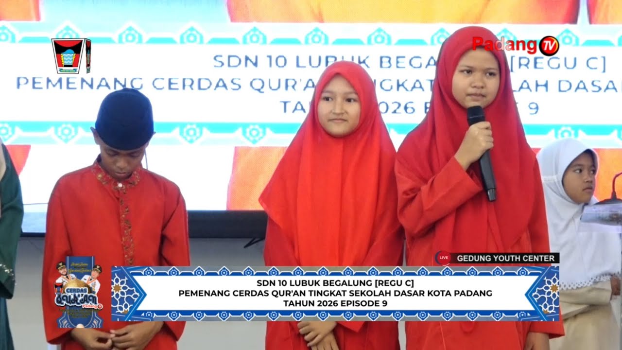 🔴 LIVE : Cerdas Qur'an Tingkat Sekolah Dasar/Sederajat Kota Padang Tahun 2026 Episode 9