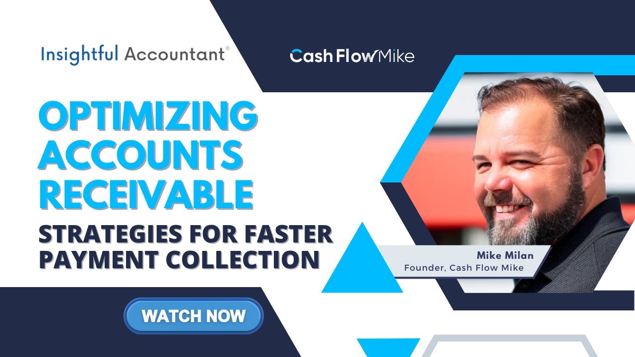 Optimizing Accounts Receivable - Strategies for Faster Payment Collection | CashFlow Mastery Talks