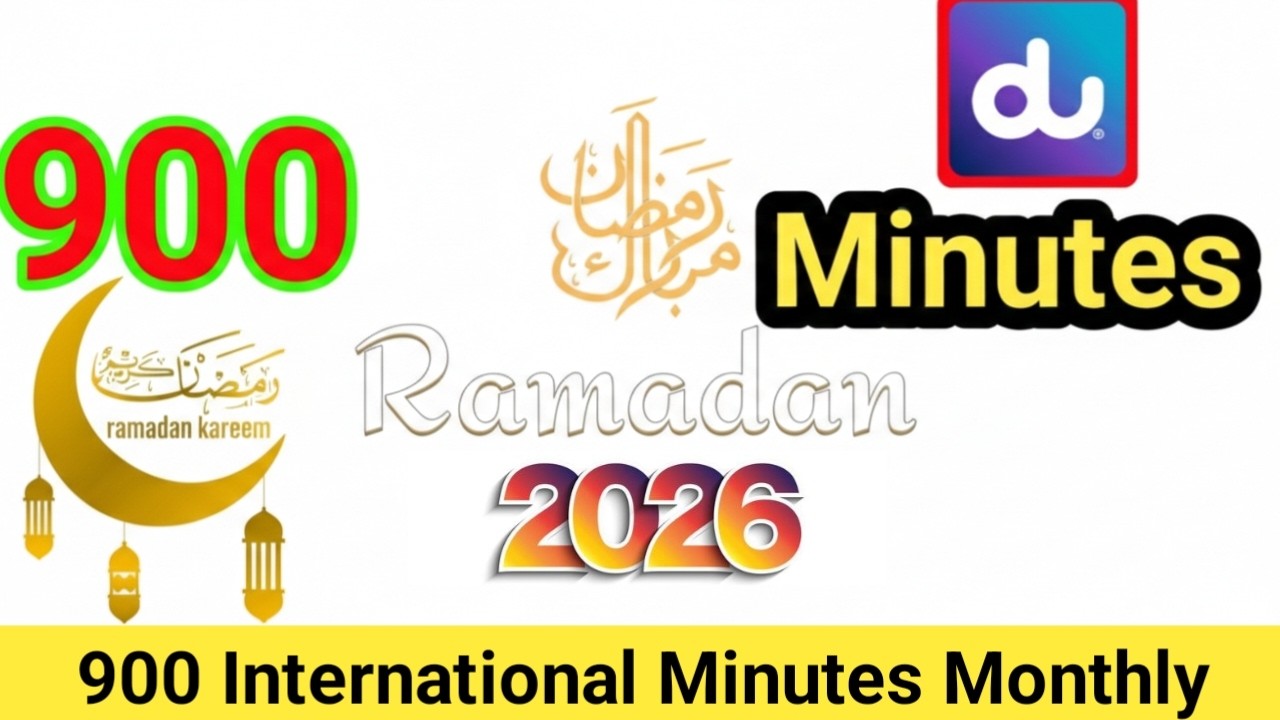 Du Ramadan Special 2026: 900 International Minutes for 30 Days