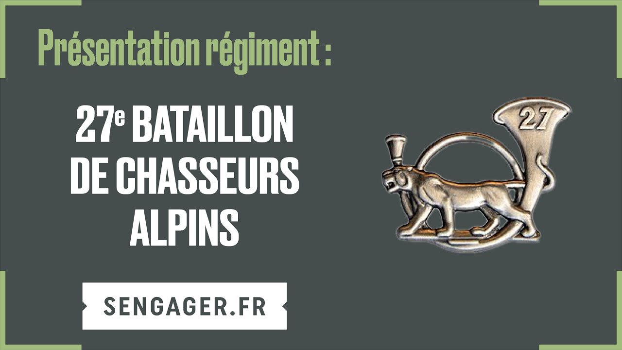 Présentation du 27e bataillon de chasseurs alpins