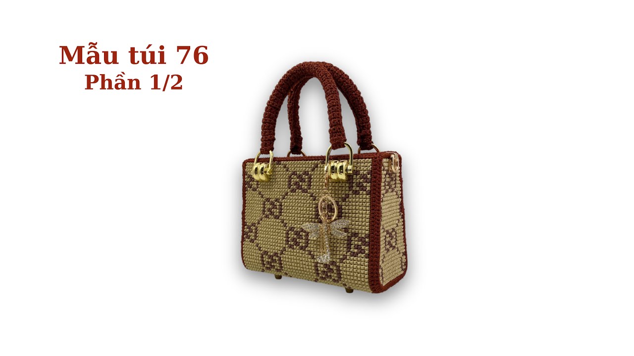 Mẫu túi 76 Cách móc túi xách len phần 1