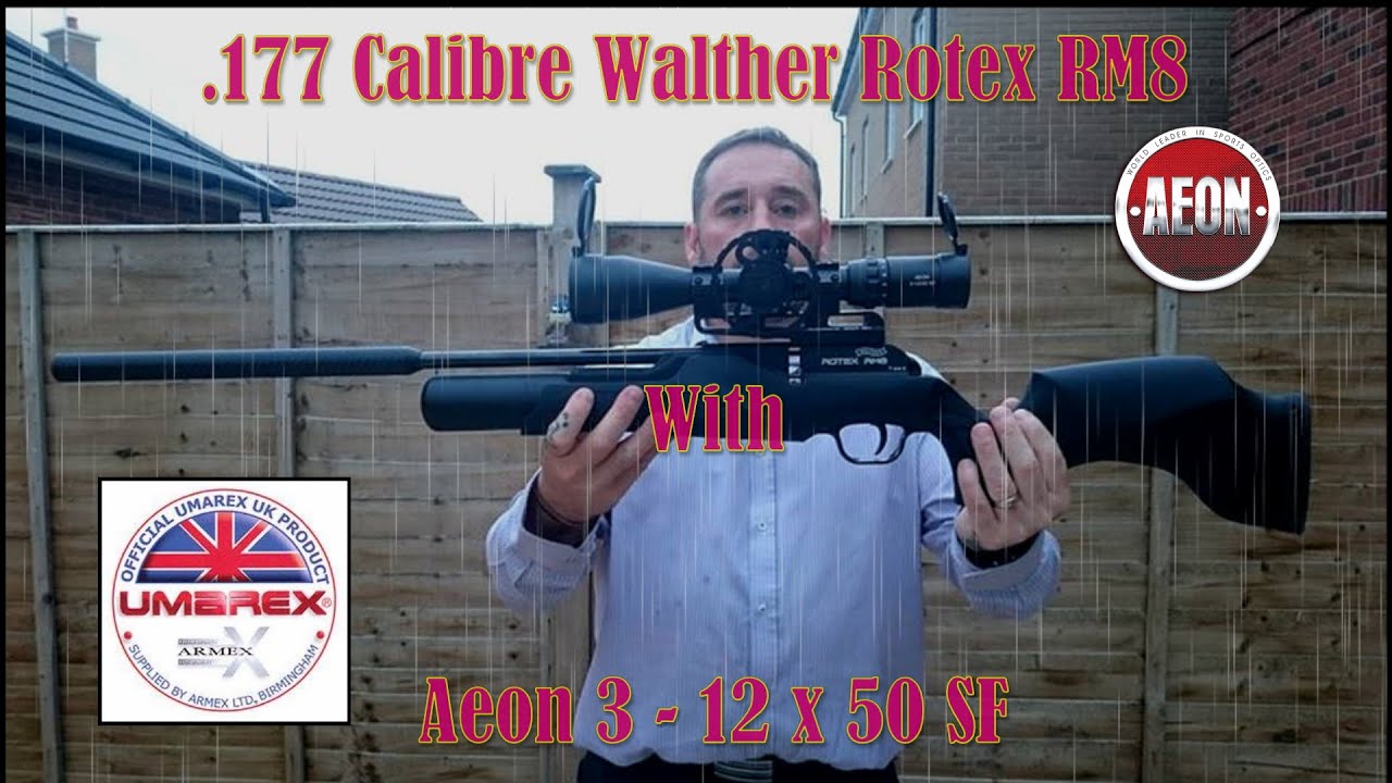 The  177 Walther Rotex RM8 & Aeon 3   12 x 50mm SF field review