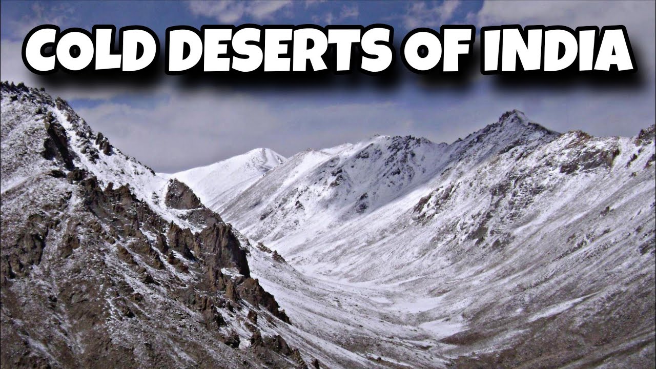 India's Cold Deserts 