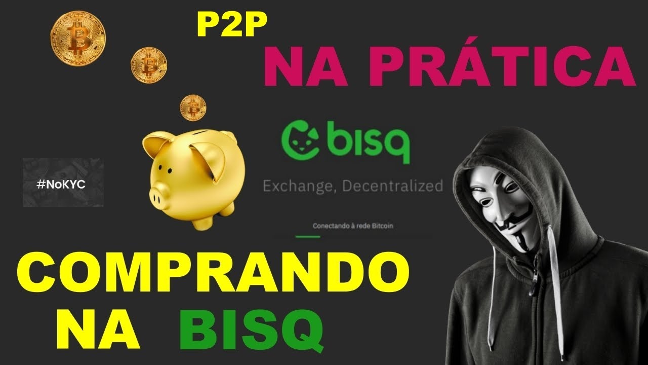 Bisq comprando na pr&aacute;tica tutorial.