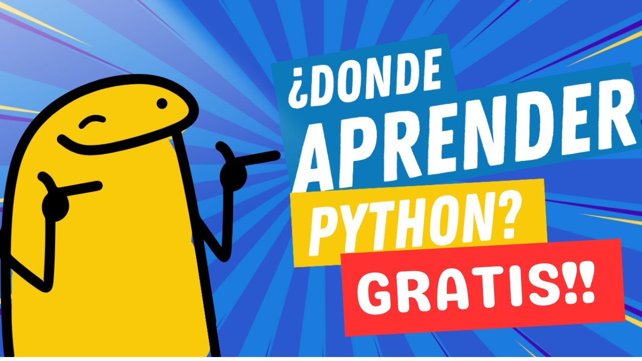 Revelo TODOS los Sitios para Aprender Python R&aacute;pido y GRATIS