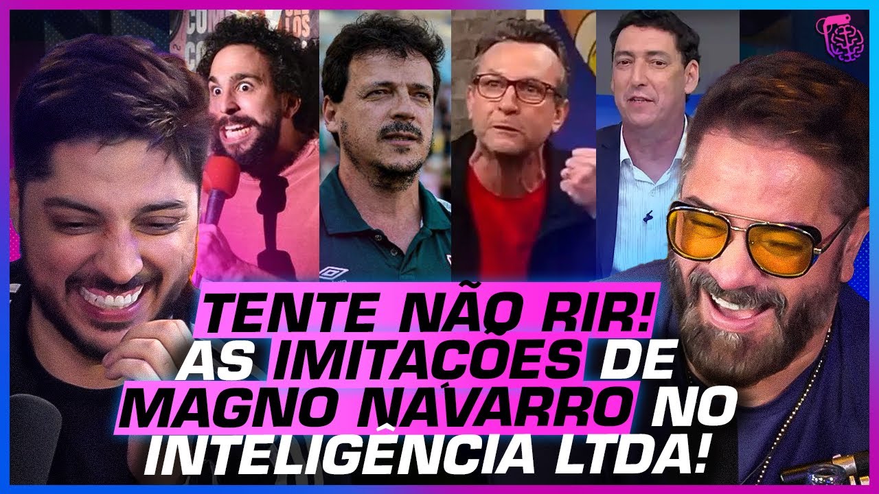 MELHORES MOMENTOS de MAGNO NAVARRO no INTELIGÊNCIA LTDA pra VOCÊS!