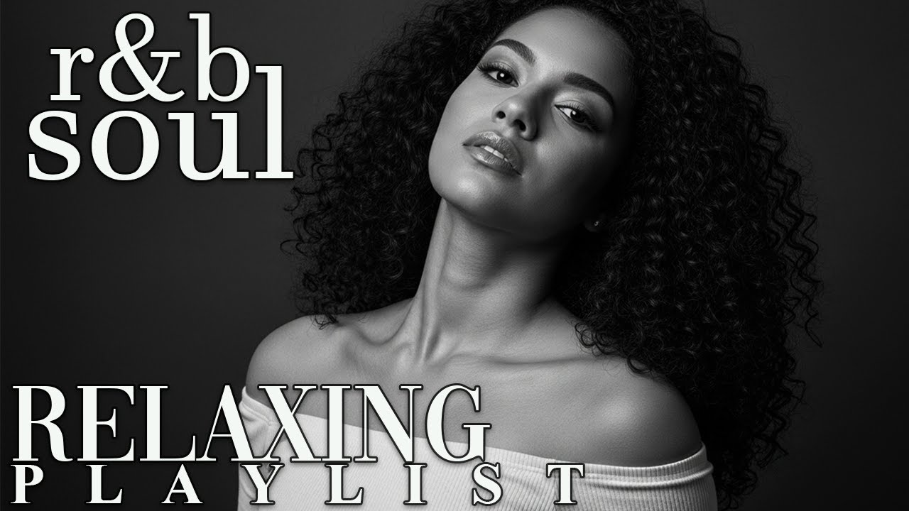 【R&B Soul】Romantic and Smooth R&B Soul Grooves – Relaxing Music for Intimate Moments