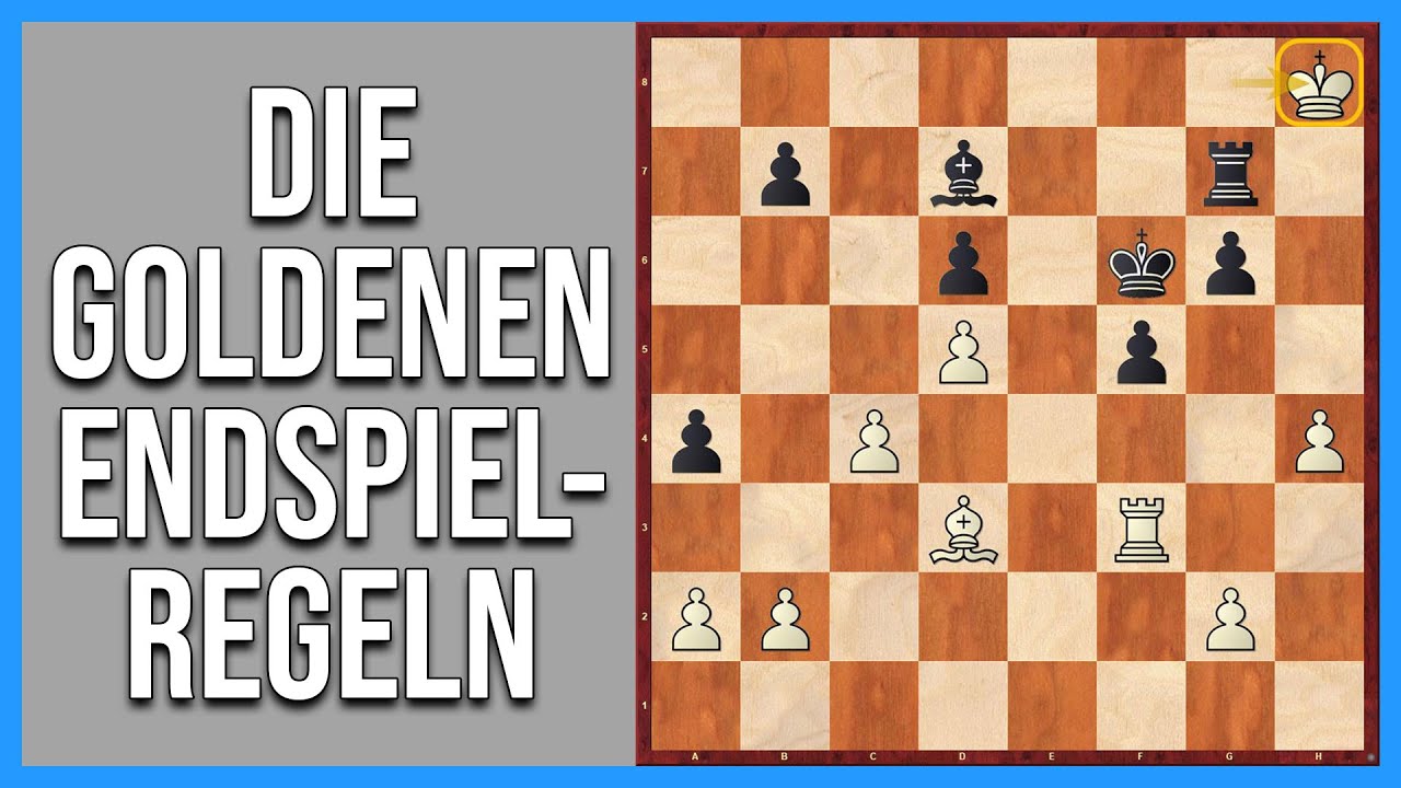 Die GOLDENEN Endspielregeln || Der perfekte Umgang mit wenig Figuren