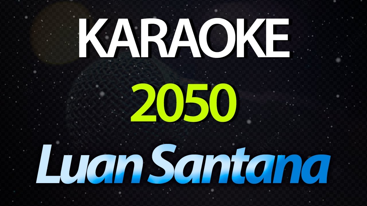⭐ 2050 (Olha Aqui a Minha Veia) - Luan Santana (Karaokê Version) (Cover)
