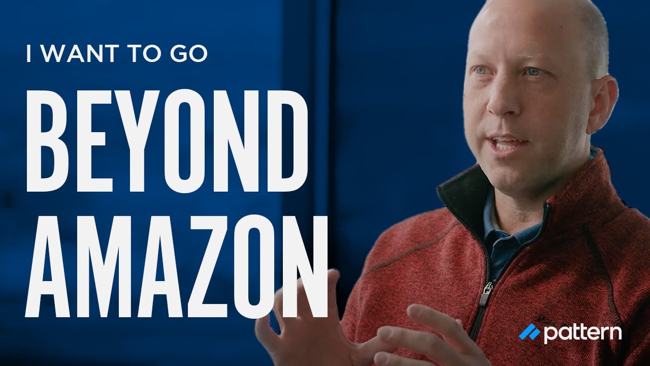 I Want to Go Beyond Amazon | Pattern