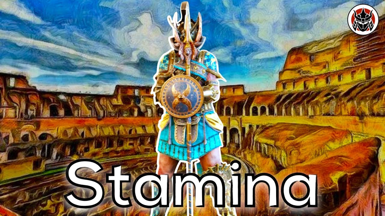 [For Honor] Stamina - Gladiator Montage