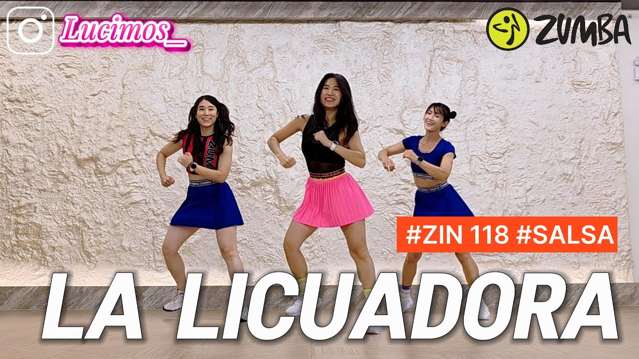 [ZUMBA] La Licuadora | El Cheo Chelo | ZIN 118 | Zin Volume 118 | Salsa | 줌바 | 줌바댄스 | 진볼륨 118 | 살사