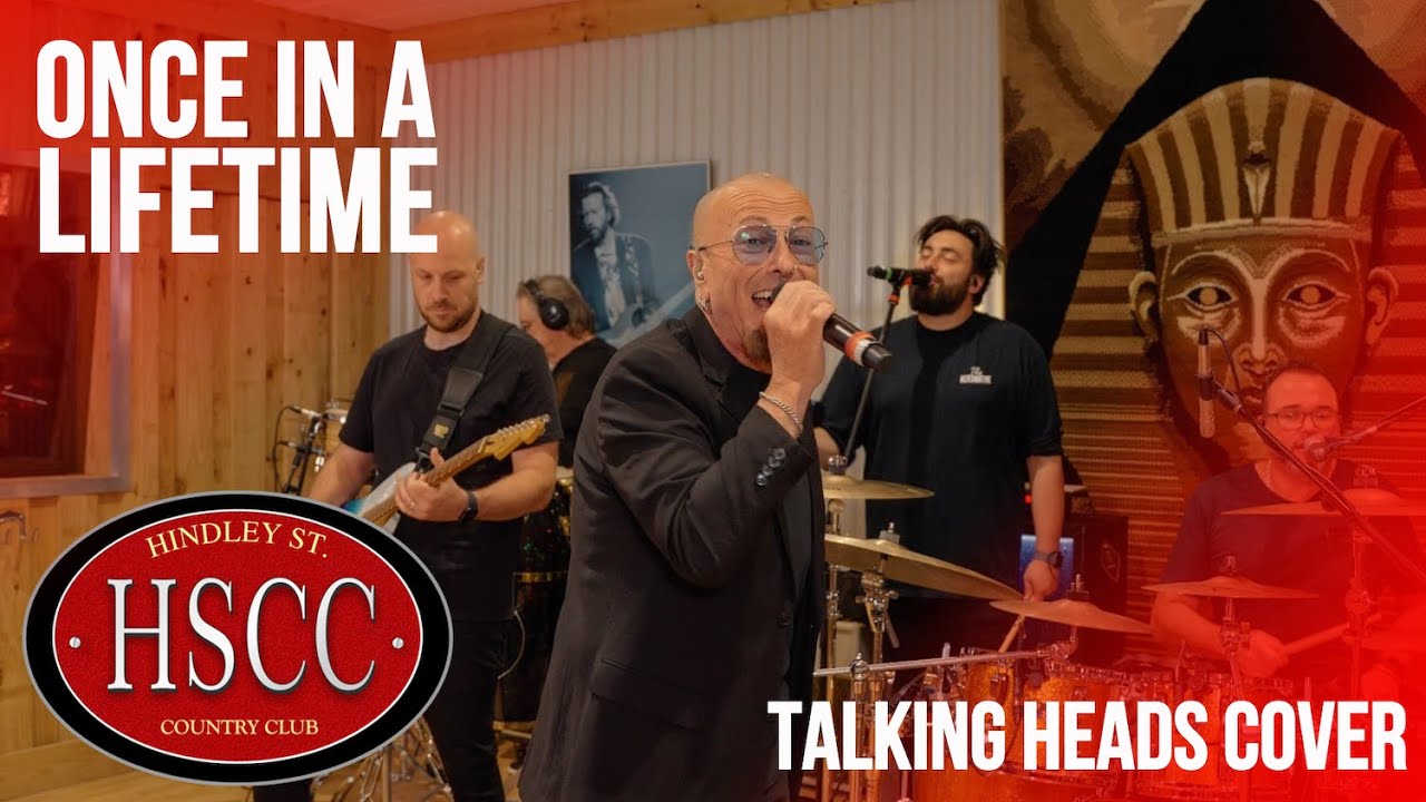 'Once In A Lifetime' (TALKING HEADS) Cover by The HSCC