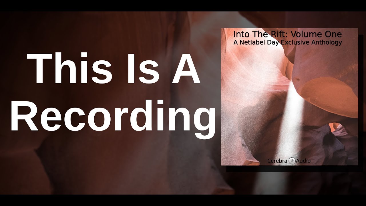 SoundChaser: This Is A Recording [Disc 03, Track 01: Into The Rift Vol. 1]