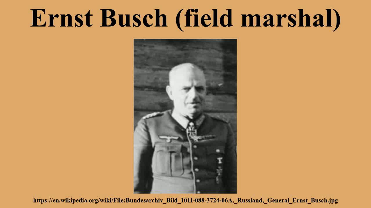 Ernst Busch (field marshal)